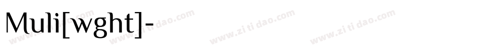Muli[wght]字体转换